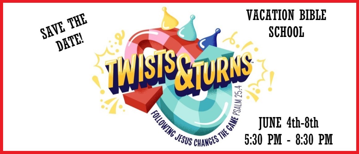 Vacation Bible School - June 4th - 8th  5:30 PM - 8:30 PM
